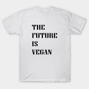 The Future is Vegan T-Shirt